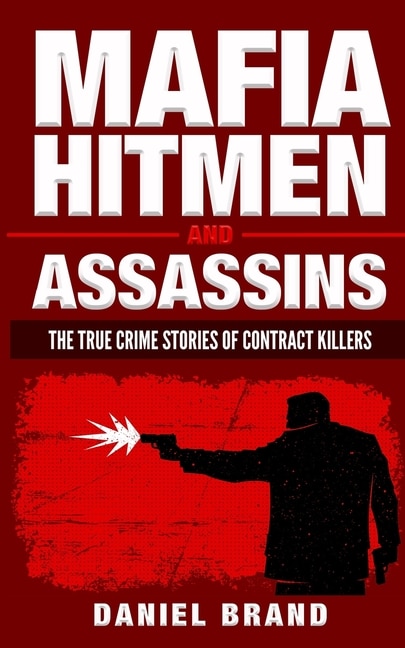 Front cover_Mafia Hitmen And Assassins