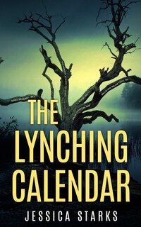 Front cover_The Lynching Calendar