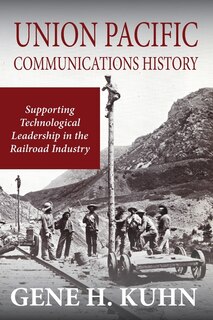 Couverture_Union Pacific Communications History