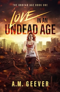 Front cover_Love in an Undead Age