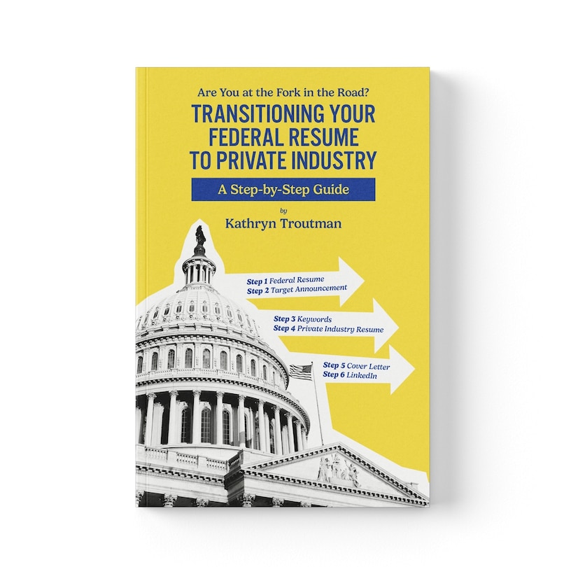 Couverture_The Transitioning Your Federal Resume to Private Industry