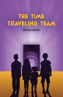 Front cover_The Time Traveling Team