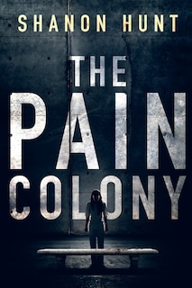 Front cover_The Pain Colony