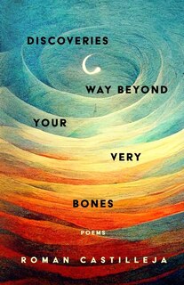 Front cover_Discoveries Way Beyond Your Very Bones