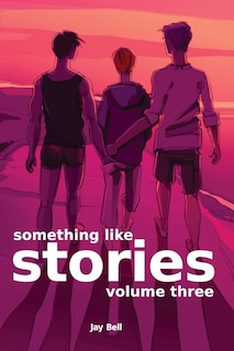 Couverture_Something Like Stories - Volume Three