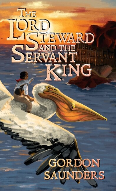 Front cover_The Lord Steward And The Servant King