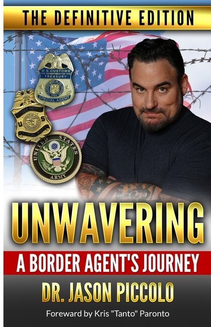 Front cover_Unwavering A Border Agent's Journey