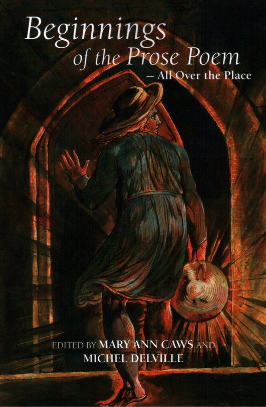 Beginnings Of The Prose Poem: All Over The Place