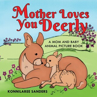 Couverture_Mother Loves You Deerly