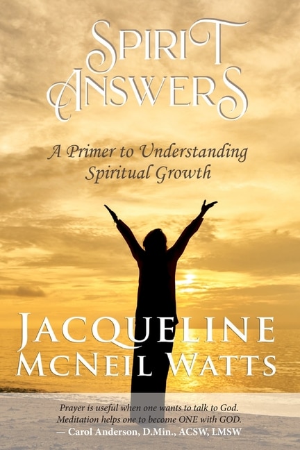 Spirit Answers: A Primer to Understanding Spiritual Growth