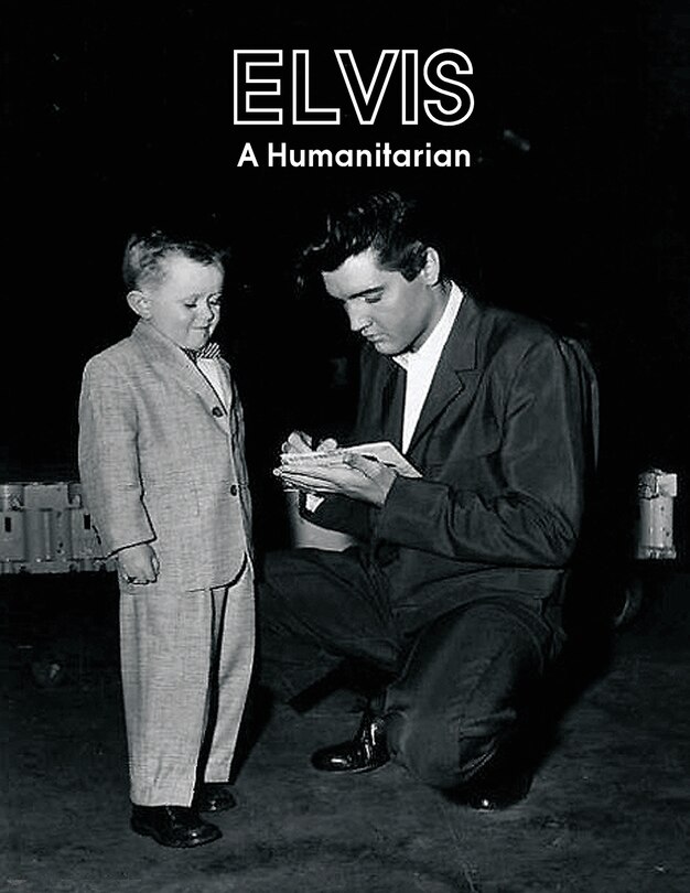 Front cover_Elvis A Humanitarian