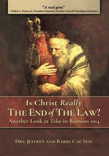 Couverture_Is Christ Really The End Of The Law?