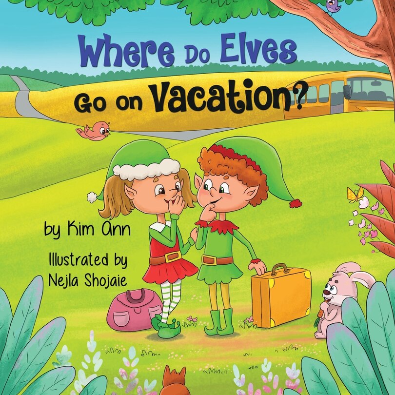 Front cover_Where Do Elves Go on Vacation?
