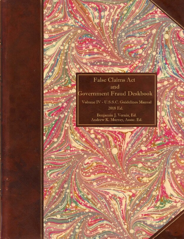 Front cover_False Claims Act and Government Fraud Deskbook