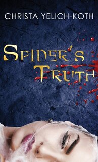 Front cover_Spider's Truth