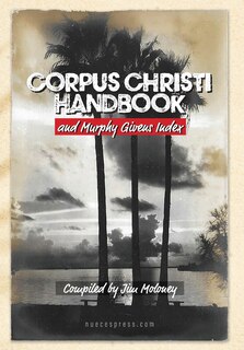 Front cover_Corpus Christi Handbook and Murphy Givens Index