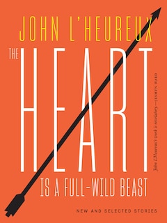 Couverture_The Heart Is a Full-Wild Beast