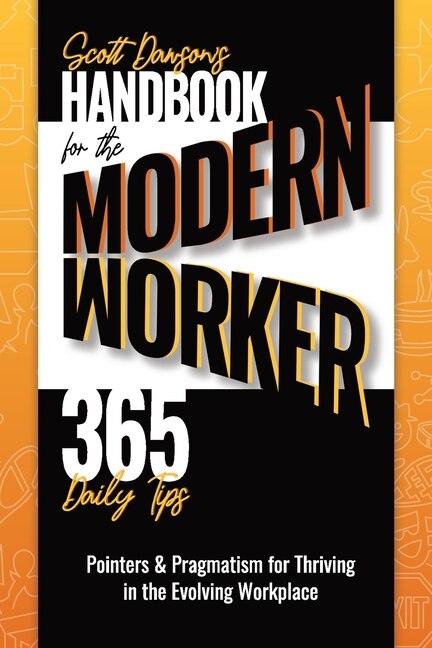 Front cover_Handbook for the Modern Worker (365 Daily Tips)