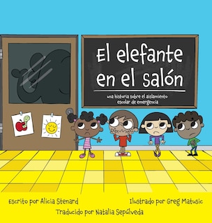 Front cover_El elefante en el salón una historia sobre el aislamiento escolar de emergencia