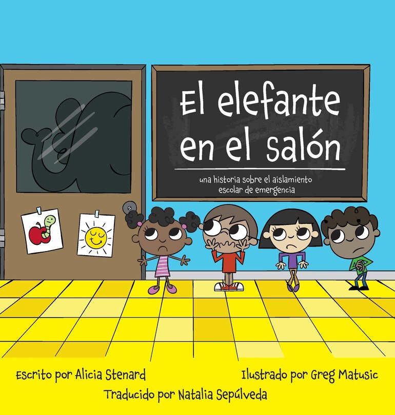 Front cover_El elefante en el salón una historia sobre el aislamiento escolar de emergencia