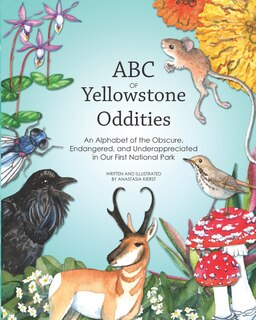 Couverture_ABC OF Yellowstone Oddities