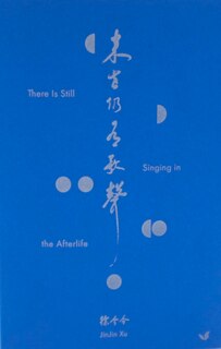 Couverture_There Is Still Singing in the Afterlife