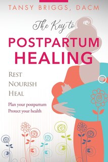 Front cover_The Key to Postpartum Healing