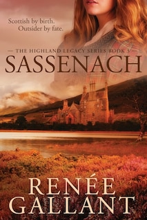 Couverture_Sassenach (the Highland Legacy Series Book 3)
