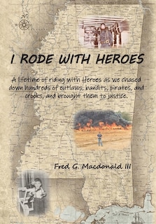 Front cover_I Rode With Heroes volume 1