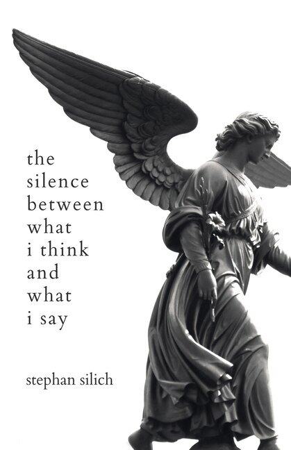 Couverture_The Silence Between What I Think And What I Say
