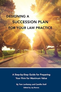 Couverture_Designing a Succession Plan for Your Law Practice