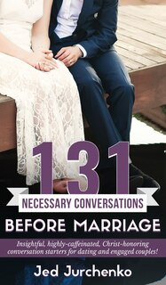 Couverture_131 Necessary Conversations Before Marriage