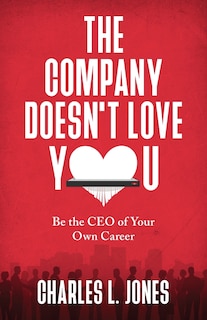 Front cover_The Company Doesn't Love You