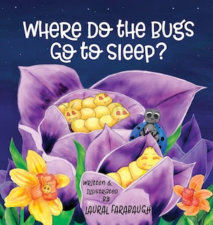 Front cover_Where Do the Bugs Go to Sleep?