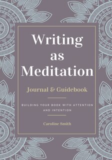 Front cover_Writing As Meditation