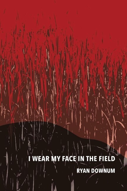 Couverture_I Wear My Face in the Field