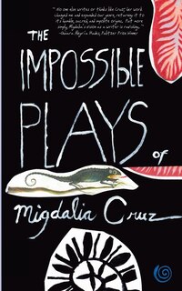 Couverture_The Impossible Plays of Migdalia Cruz