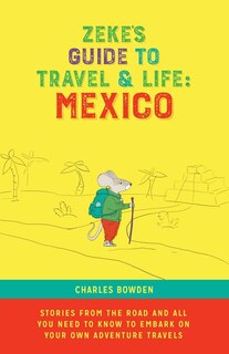Front cover_Zeke's Guide to Travel and Life