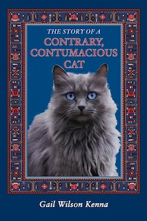 Couverture_The Story of a Contrary, Contumacious Cat