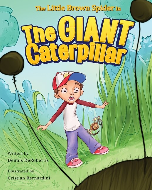 Front cover_The Little Brown Spider In The Giant Caterpillar