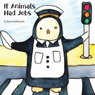 Front cover_If Animals Had Jobs