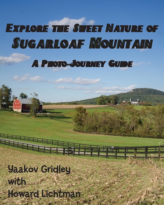 Front cover_Explore the Sweet Nature of Sugarloaf Mountain