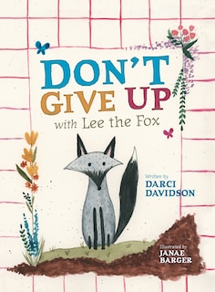 Couverture_Don't Give Up with Lee the Fox