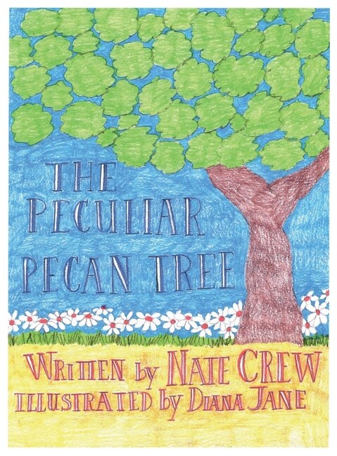 Front cover_The Peculiar Pecan Tree