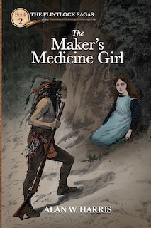 Front cover_The Maker's Medicine Girl