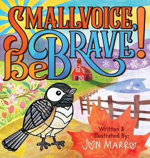 Front cover_Smallvoice, Be Brave!