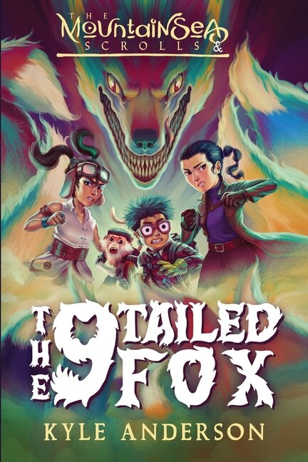 Front cover_The MountainSea Scrolls & The 9 Tailed Fox