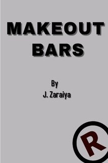 Front cover_Make Out Bars by J. Zaraiya (Volume 4)