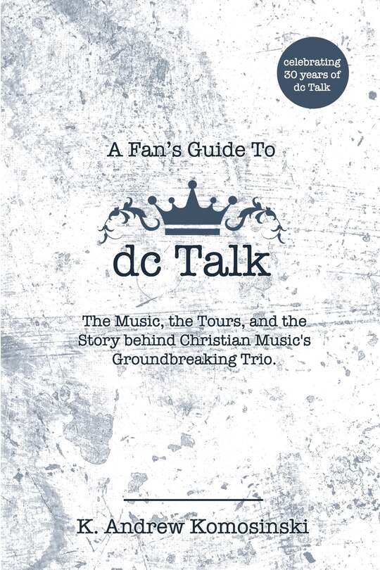 Front cover_A Fan's Guide to dc Talk