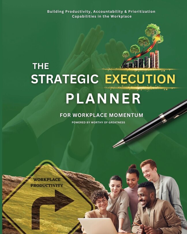 Couverture_The Strategic Execution Planner for Workplace Momentum